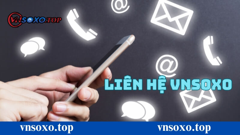Các cách thức liên hệ Vnsoxo Các cách thức liên hệ Vnsoxo